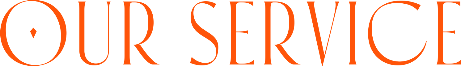OUR SERVICE